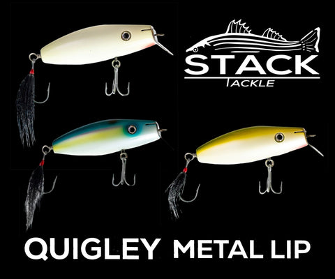 Stack Tackle Quigly Metal Lip